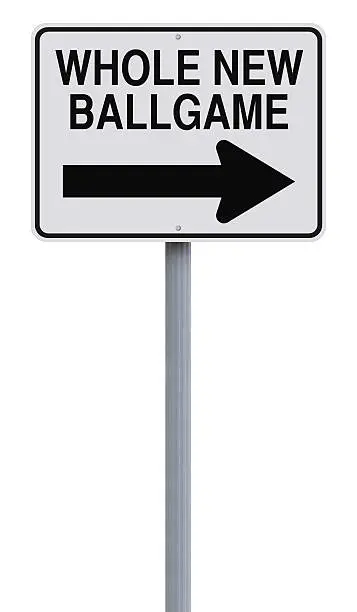 A conceptual one way sign indicating Whole New Ballgame