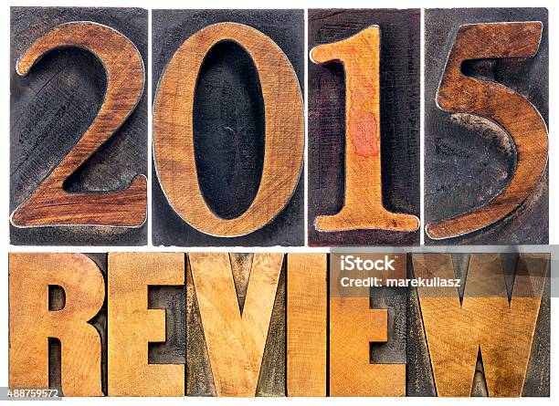 Review Of 2015 Year Typography Stock Photo - Download Image Now - 2015, Annual Event, Banner - Sign