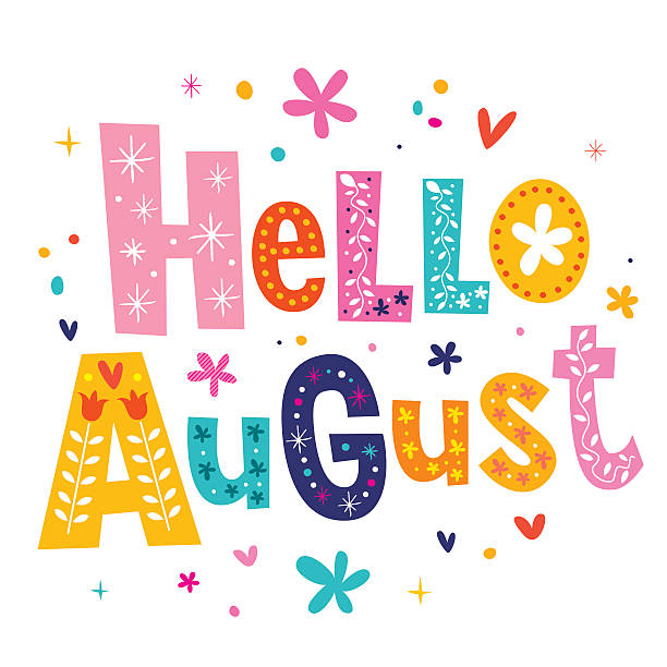 ilustraciones, imágenes clip art, dibujos animados e iconos de stock de hola de agosto - bienvenido agosto