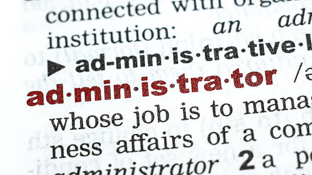 administrator - word from dictionary/vocabulary ad·min·is·tra·tor (ăd-mĭn′ĭ-strā′tər) superintendent stock pictures, royalty-free photos & images