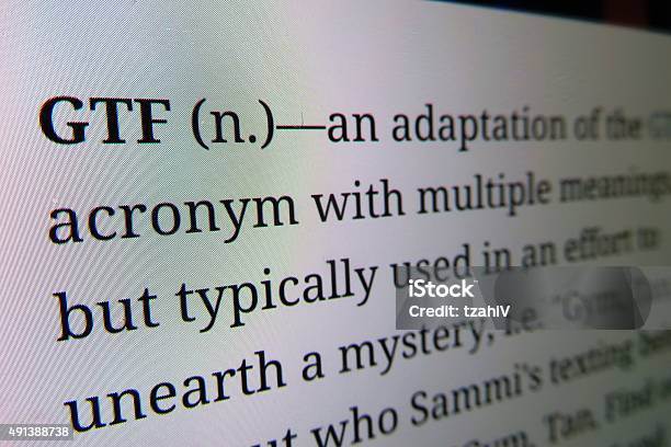 Gtf Dictionary Definition Stock Photo - Download Image Now - Adolescence, American Culture, Device Screen