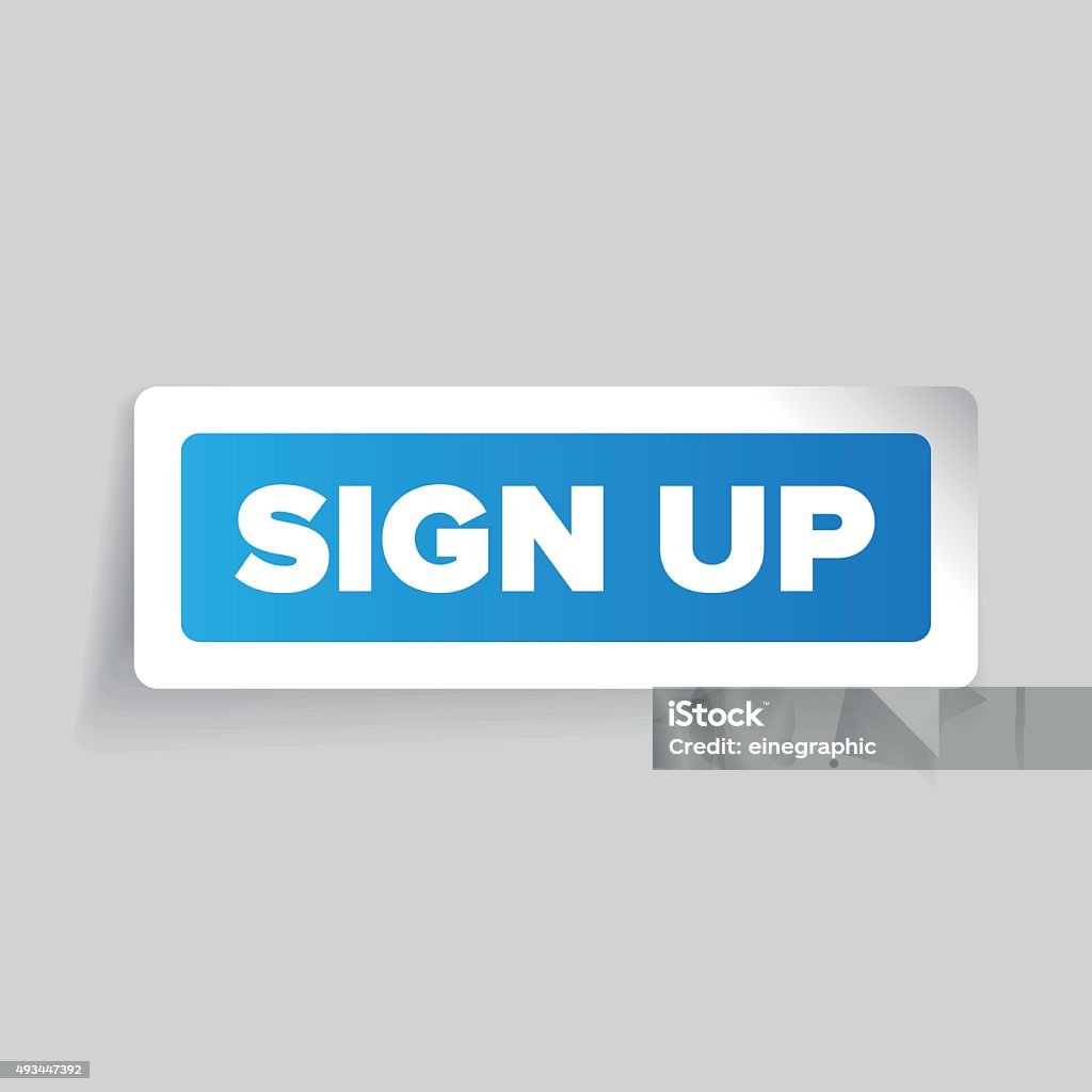 Sign Up Vector Label Stock Illustration - Download Image Now - 2015 ...