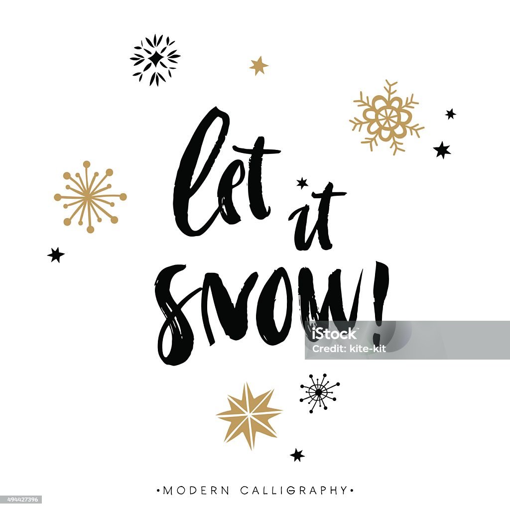 Let it snow! Christmas calligraphy. Handwritten modern brush lettering. Hand drawn design elements. Snowflake Shape stock vector