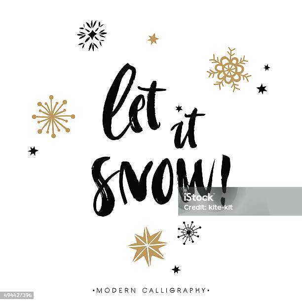 Let It Snow Christmas Calligraphy Stock Illustration - Download Image Now - Snowflake Shape, Greeting Card, Holiday - Event