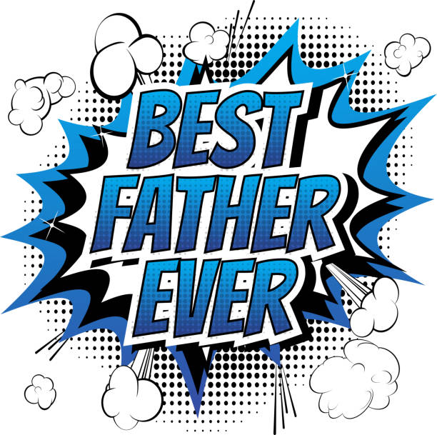 Best father ever - Comic book style word. Best father ever - Comic book style word isolated on white background. best dad ever stock illustrations