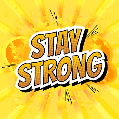 Stay Strong Animation Stay Strong Comic Book Style Word Stock Illustration - Download Image ...