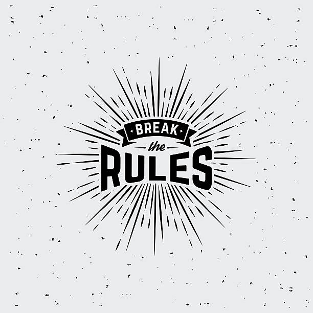 BreakTheRules Monochrome hipster vintage label  break the rules with starburst. Print  for t-shirt. Vector design. authority illustrations stock illustrations
