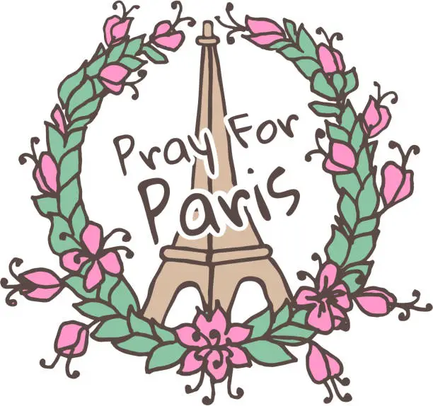 Vector illustration of Hand drawing Eiffel Tower and Floral wreath. Pray for Paris