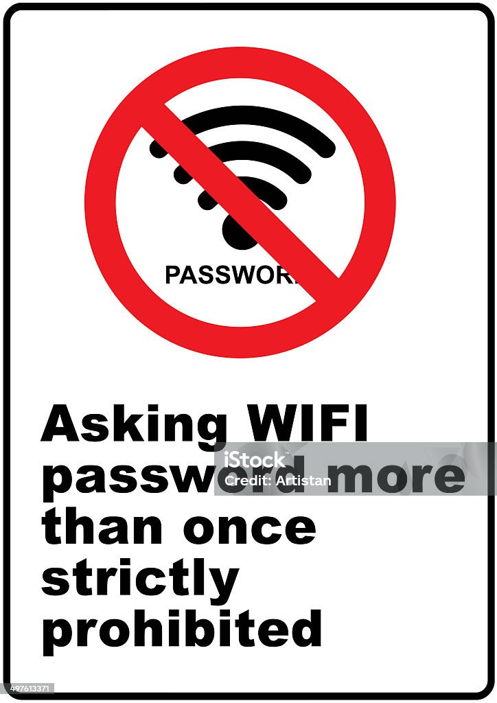 Funny warning sign Funny warning sign about wifi password Advice stock vector