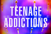 Teen Addictions Ahead