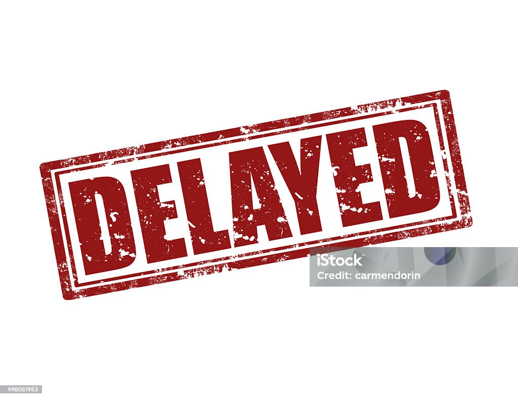 Delayed-stamp Grunge rubber stamp with word Delayed Business Finance and Industry Stock Photo