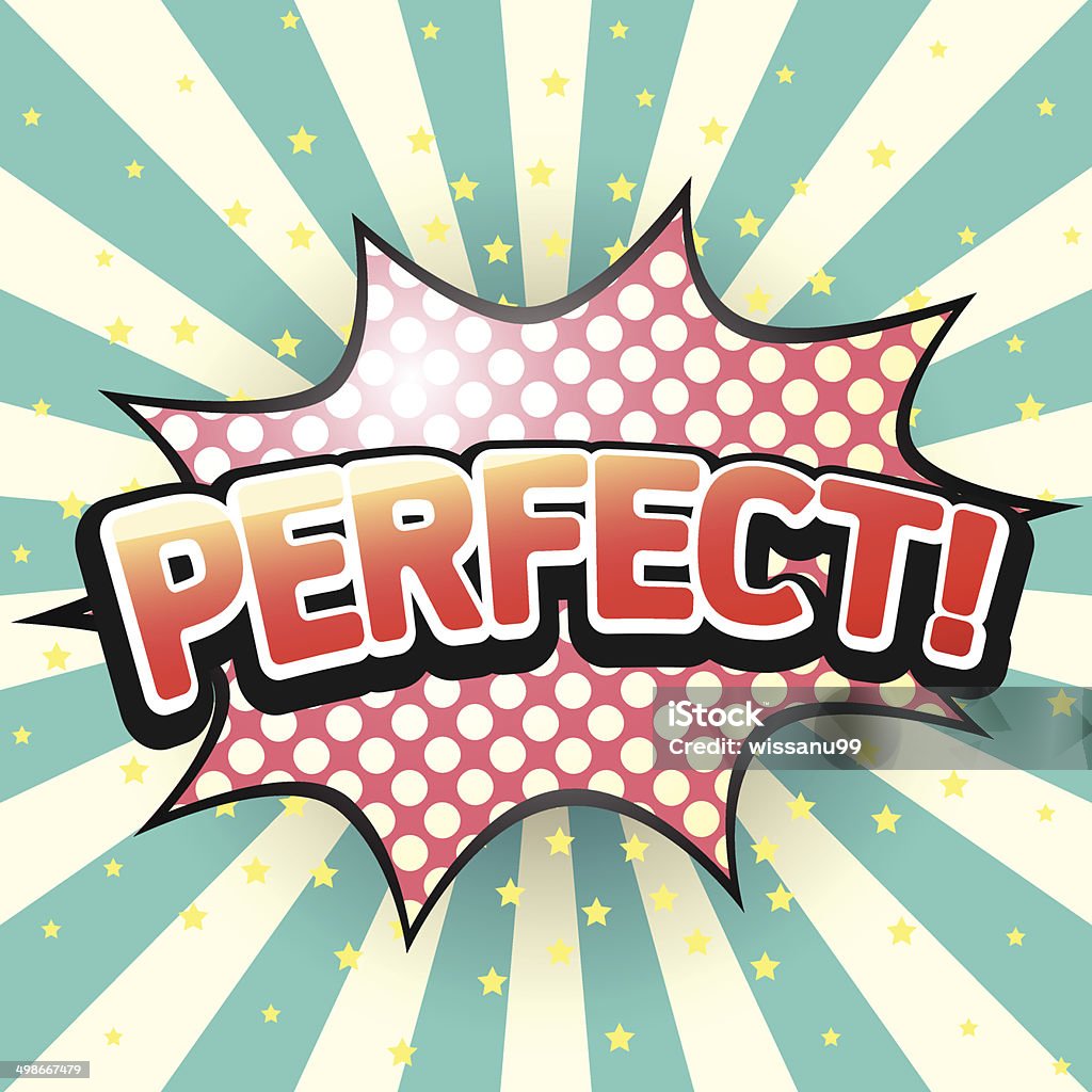 Perfect Example Comic Perfect Comic Speech Bubble Vector Illustration Stock Illustration ...