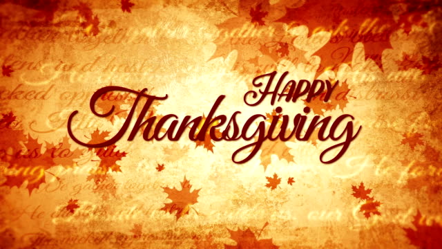 happy thanksgiving  animation, fall, family, festive, floral, giving, grunge, happy, holiday, message, orange, seasonal, thankful, thanksgiving, tradition, autumn, autumn leaves, background, color, colorful, colours, fall background, falling leaves, foliage, give thanks, gold, golden, grateful, greeting, leaf, leaves falling,  maple, maple leaves, motion, national holiday, november, orange background, pattern, red, seamless, seamlessly, seasons, thankfulness, thanks, thanksgiving motion, yellow
