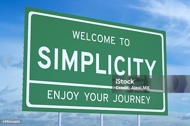 Welcome To Simplicity Concept Stock Photo - Download Image Now - Effortless, Simplicity, Improvement