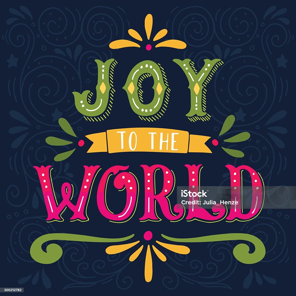 Christmas retro poster with hand lettering Joy to the world. Christmas retro poster with hand lettering and decoration elements. This illustration can be used as a greeting card, poster or print. 2015 stock vector