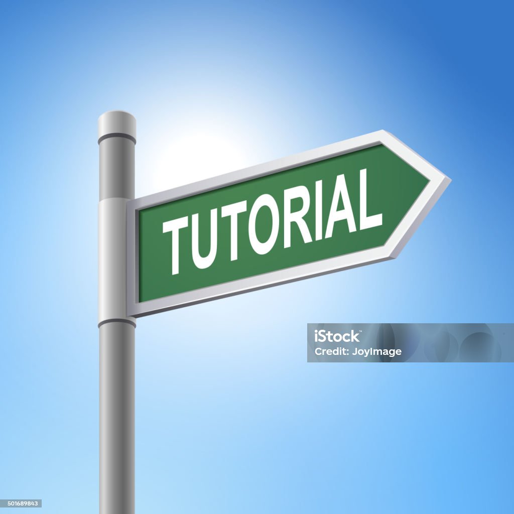 Tutorial By Sign 3d Road Sign Saying Tutorial Stock Illustration - Download Image Now ...