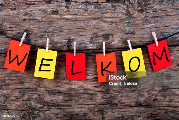 Welkom On Notes Hanging On A Line Stock Photo - Download Image Now - Celebration, Dutch Culture, Friendship