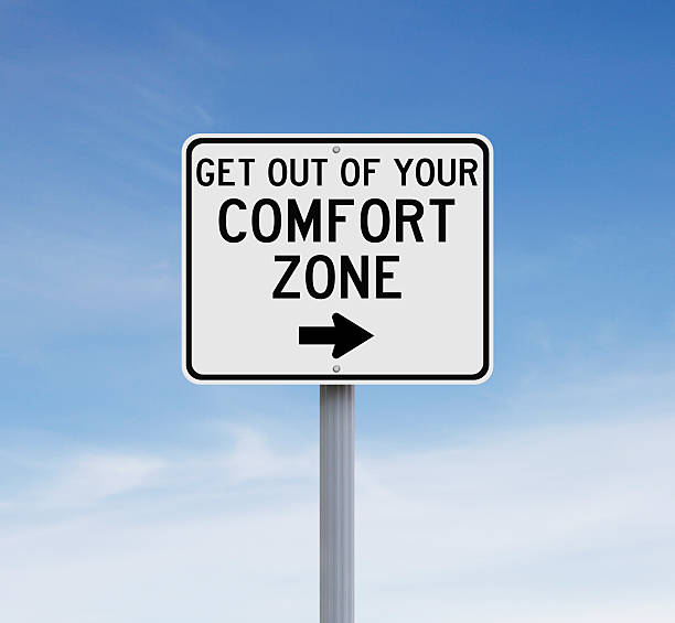 Get Out Of Your Comfort Zone