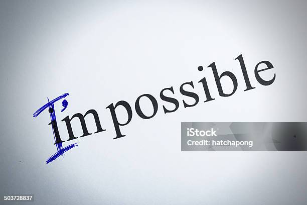 Change The Word Impossible To I Am Possible Stock Photo - Download Image Now - Adversity, Fantasy, Making