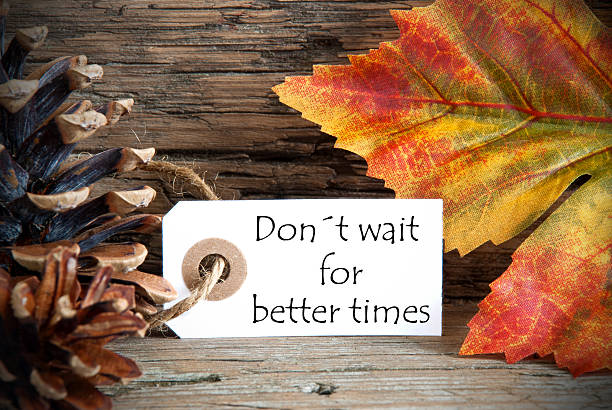 istock Autumn Label with Donts Wait For Better Times 504369887