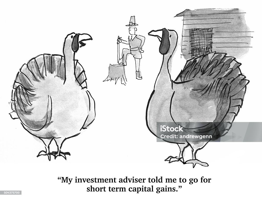 Turkey and Investments Thanksgiving cartoon.  The turkey's financial adviser suggested he go for short term capital gains.  Thanksgiving - Holiday stock illustration