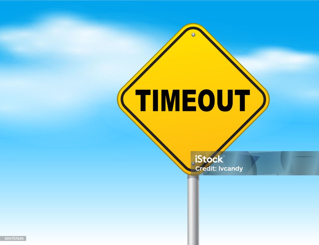 Timout Sign Timeout Road Sign Stock Illustration - Download Image Now - Time Out ...