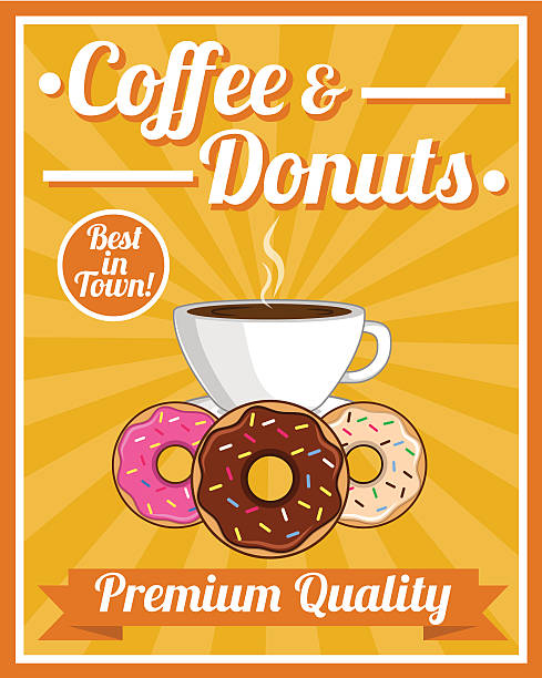 Coffee & Donuts Poster Coffee & Donuts Poster donuts stock illustrations