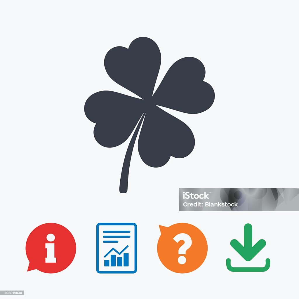 Clover with four leaves sign. St. Patrick symbol Clover with four leaves sign icon. Saint Patrick symbol. Information think bubble, question mark, download and report. Asking stock vector