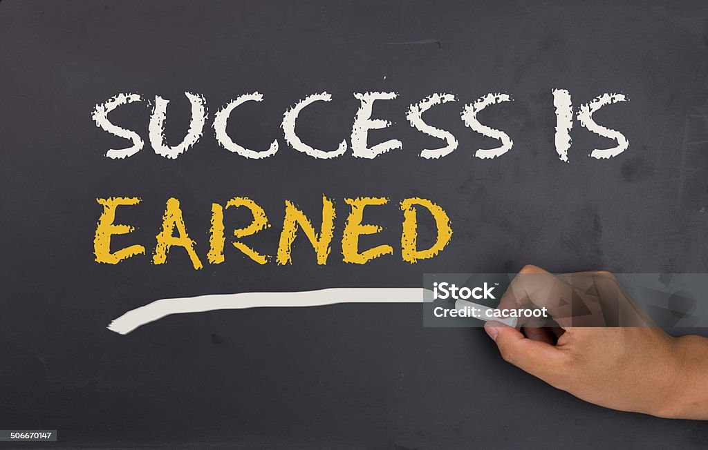 success is earned Activity Stock Photo