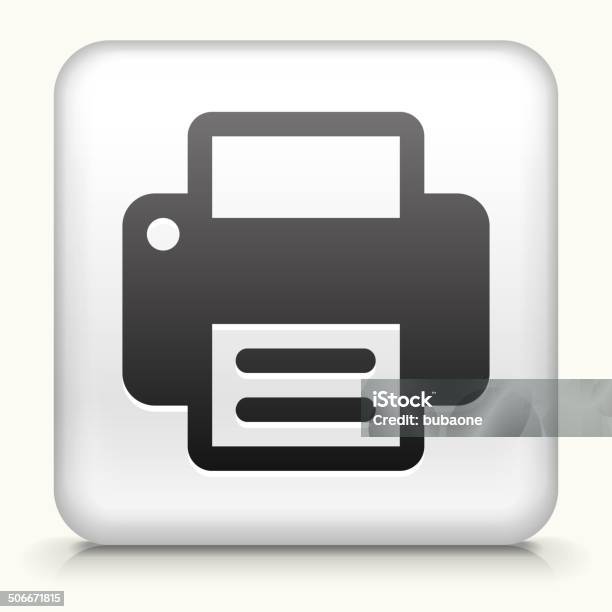 Square Knopf Mit Drucker Lizenzfreie Vektorgrafiken Stock Vektor Art und mehr Bilder von Arbeiten