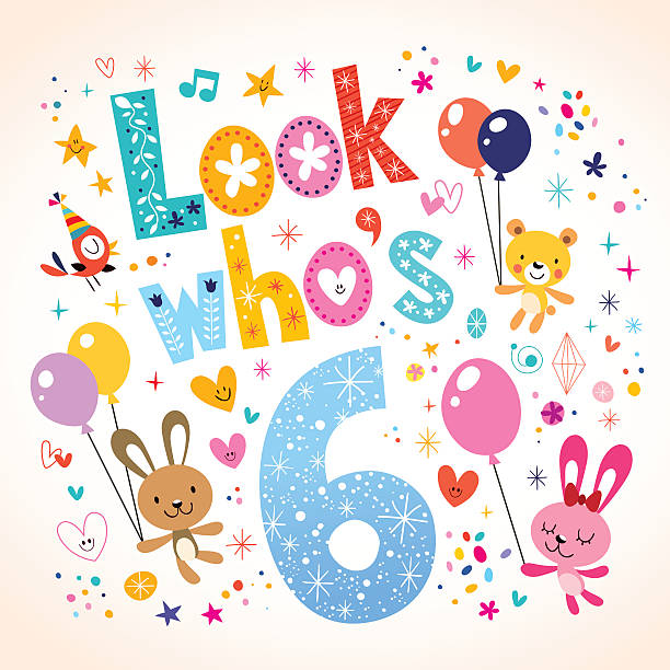 Look who's six - sixth birthday card vector art illustration