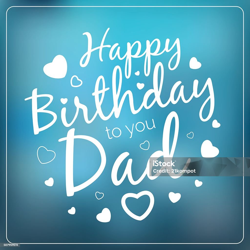 Typography Vector Happy Birthday To You Dad Card Template Poster ...