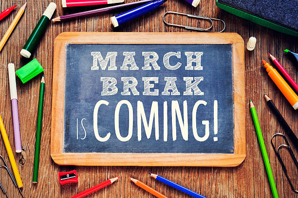 istock the text march break is coming written in a chalkboard 508249468