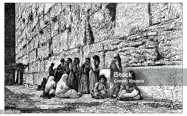 Antique Illustration Of People Praying At Place Of Weeping Stock Illustration - Download Image Now