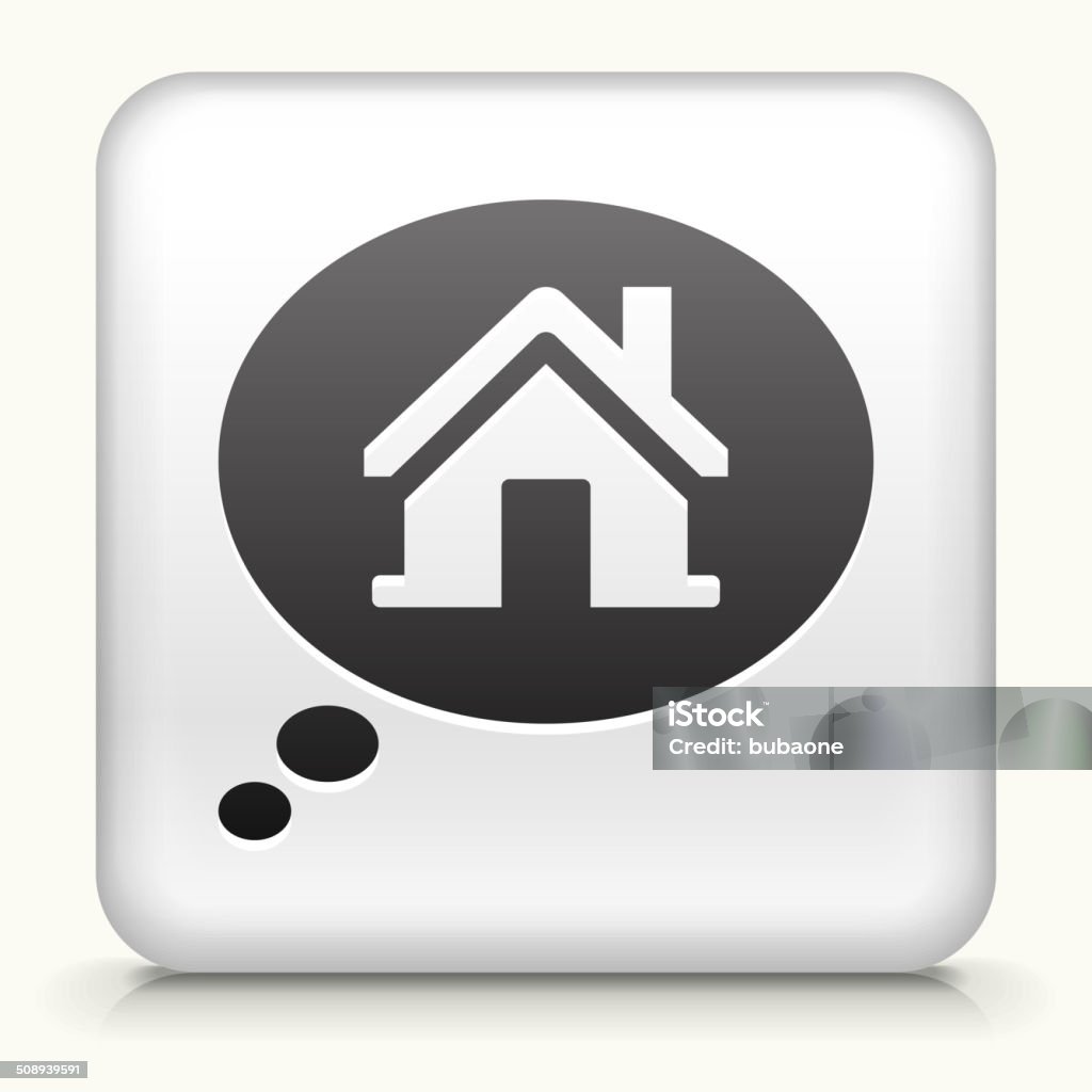 Square Button with Home Thoughts royalty free vector art White Square Button with Home Thoughts  Icon Building Exterior stock vector