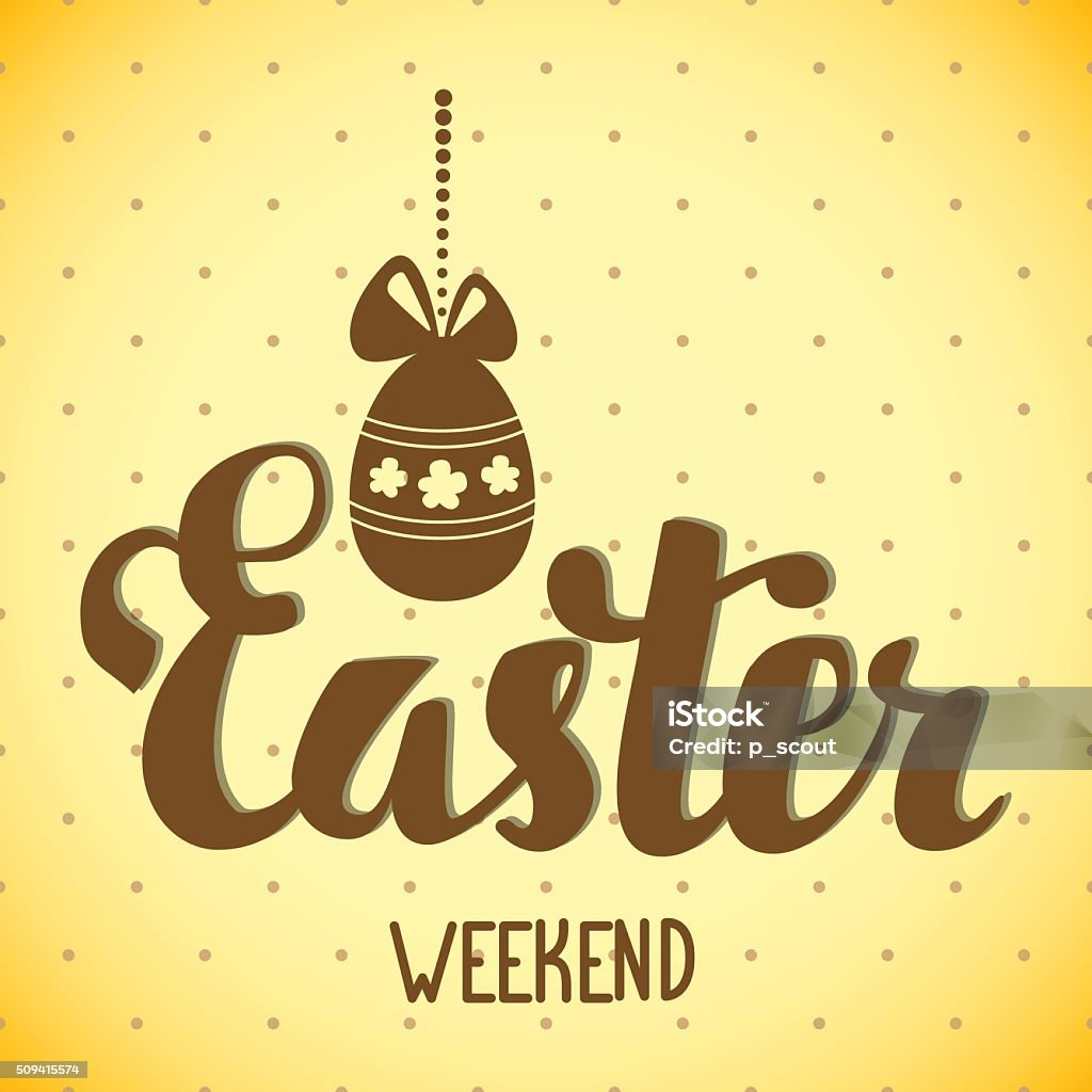 Easter Weekend Graphics Easter Weekend Easter Hand Lettering Stock Illustration - Download ...