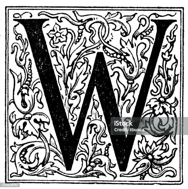 Antique Illustration Of Ornate Letter W Stock Illustration - Download Image Now - Letter W, 19th Century Style, Alphabet