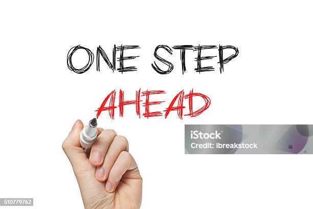 Hand Writing One Step Ahead Stock Photo - Download Image Now - Achievement, Copy Space, Development