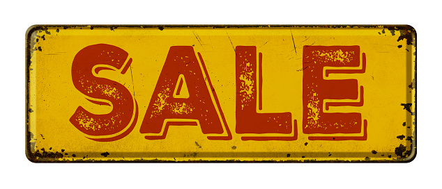 Vintage rusty metal sign on a white background - Sale