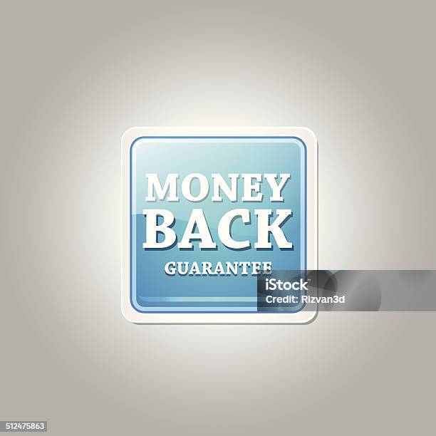 Money Back Guarantee Button Stock Illustration - Download Image Now - Armed Forces Rank, Award, Back