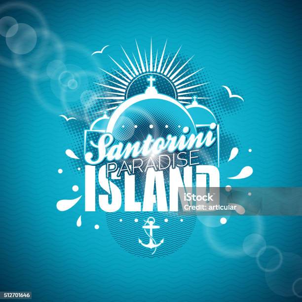 Santorini Paradise Island Illustration With Typographic Design Stock Illustration - Download Image Now