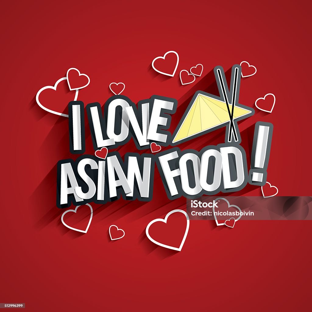 I Love Asian Food I Love Asian Food Design With Hearts On Red Background vector illustration Asia stock vector