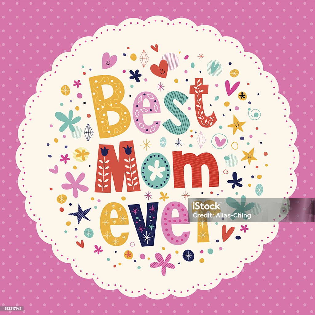 Best Mom Ever Happy Mothers Day card Mother stock vector