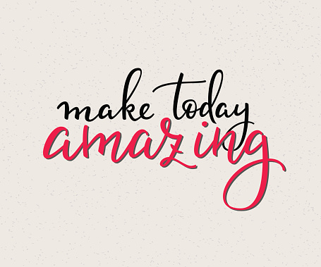 Make Today Amazing vector lettering. Motivational quote. Inspirational typography. Calligraphy postcard poster graphic design lettering element. Hand written sign. Decoration element. Photo overlay