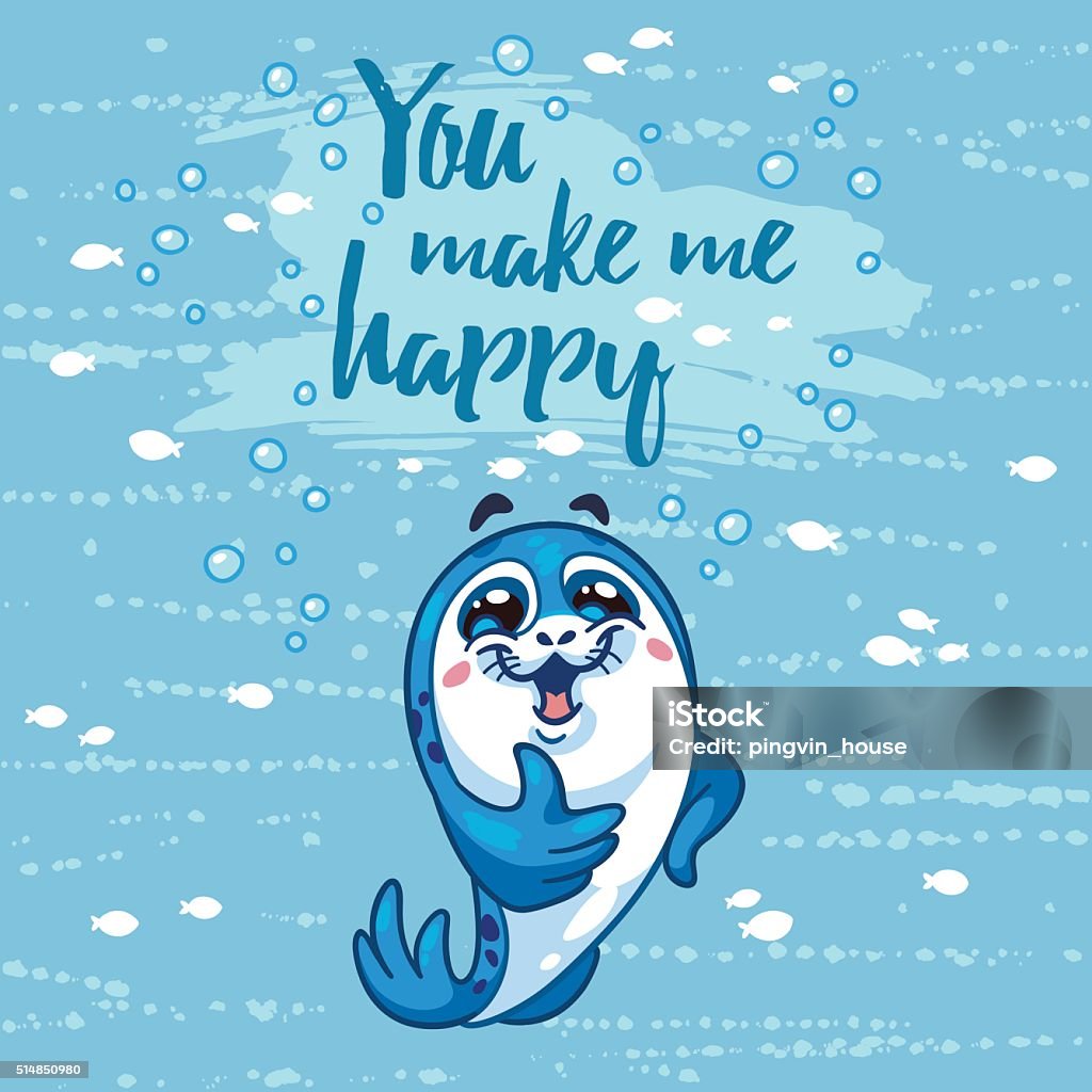 You make me happy card with cartoon baby Seal You make me happy. Bright sea concept card with cartoon baby seal. Adorable animal image. Funny vector card Animal stock vector