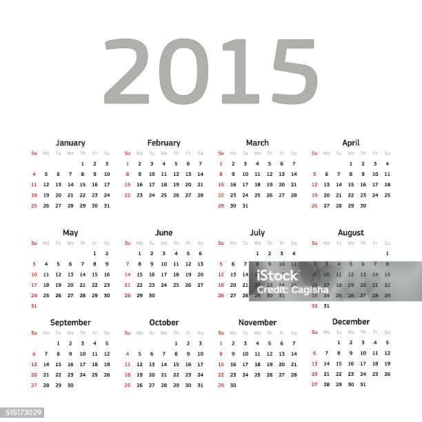 Calender 2015 Stock Illustration - Download Image Now - 2015, April, August