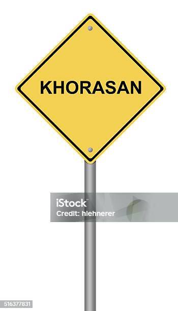 Warning Sign Khorasan Stock Photo - Download Image Now - Aggression, Arabia, Armed Forces