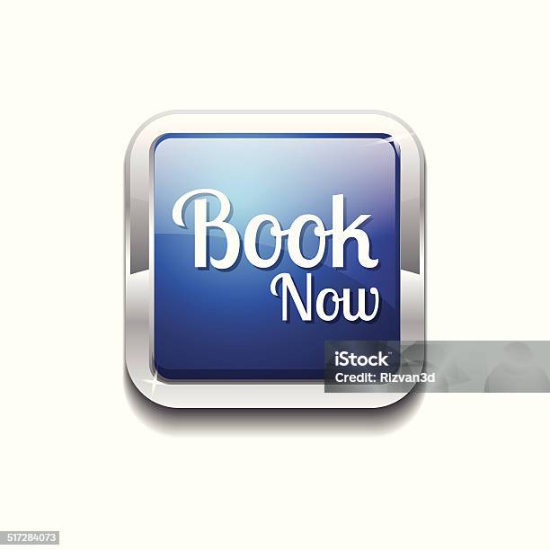 Book Now Blue Vector Icon Button Stock Illustration - Download Image Now - Accessibility, Blue, Chrome
