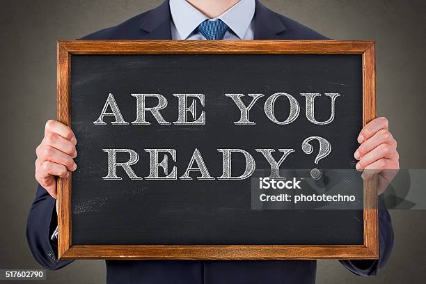 Are You Ready On Chalkboard Stock Photo - Download Image Now - Drawing - Activity, Drawing - Art Product, Plan - Document