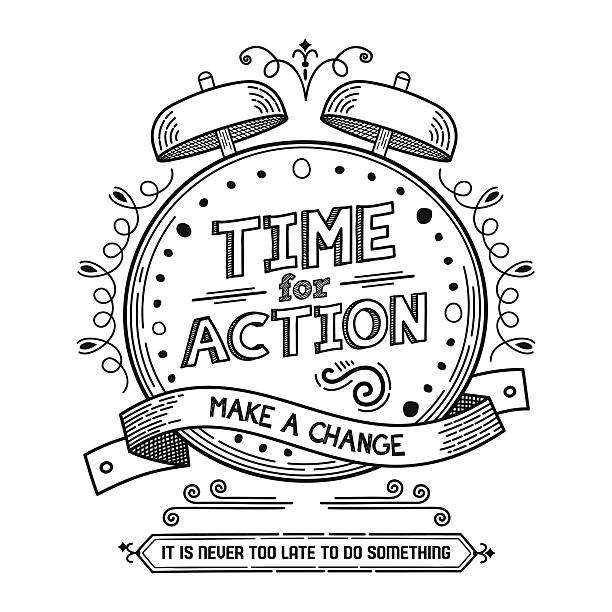 Time for Action Hand drawn clock shaped banner with text lettering "Time for Action" clock borders stock illustrations